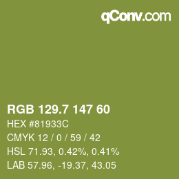 カラーコード: RGB 129.7 147 60 | qconv.com