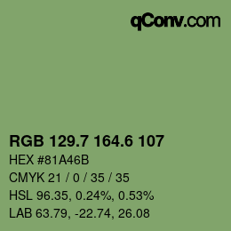 カラーコード: RGB 129.7 164.6 107 | qconv.com