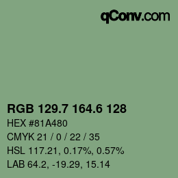 カラーコード: RGB 129.7 164.6 128 | qconv.com