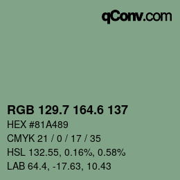 カラーコード: RGB 129.7 164.6 137 | qconv.com