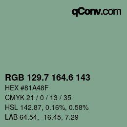 カラーコード: RGB 129.7 164.6 143 | qconv.com