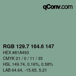 カラーコード: RGB 129.7 164.6 147 | qconv.com