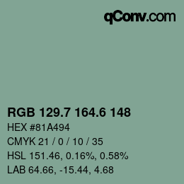 カラーコード: RGB 129.7 164.6 148 | qconv.com