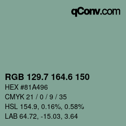 カラーコード: RGB 129.7 164.6 150 | qconv.com