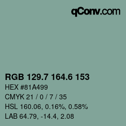 カラーコード: RGB 129.7 164.6 153 | qconv.com