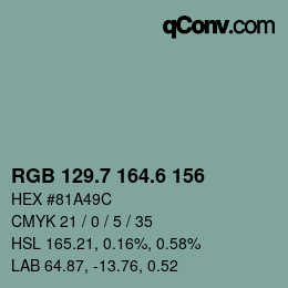 カラーコード: RGB 129.7 164.6 156 | qconv.com