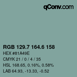 カラーコード: RGB 129.7 164.6 158 | qconv.com
