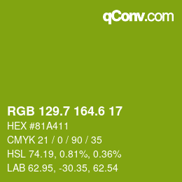 カラーコード: RGB 129.7 164.6 17 | qconv.com