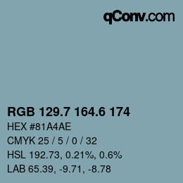 カラーコード: RGB 129.7 164.6 174 | qconv.com