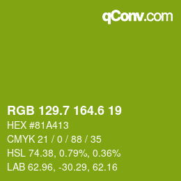 カラーコード: RGB 129.7 164.6 19 | qconv.com