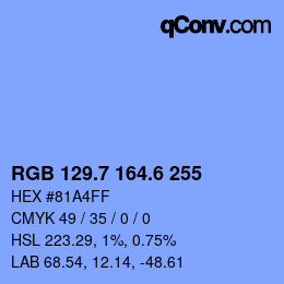 カラーコード: RGB 129.7 164.6 255 | qconv.com