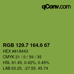 カラーコード: RGB 129.7 164.6 67 | qconv.com