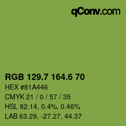 カラーコード: RGB 129.7 164.6 70 | qconv.com