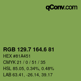 カラーコード: RGB 129.7 164.6 81 | qconv.com
