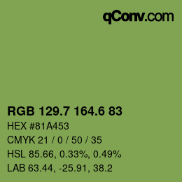 カラーコード: RGB 129.7 164.6 83 | qconv.com