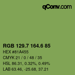 カラーコード: RGB 129.7 164.6 85 | qconv.com