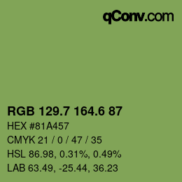 カラーコード: RGB 129.7 164.6 87 | qconv.com