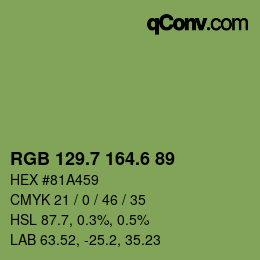 カラーコード: RGB 129.7 164.6 89 | qconv.com
