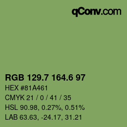 カラーコード: RGB 129.7 164.6 97 | qconv.com