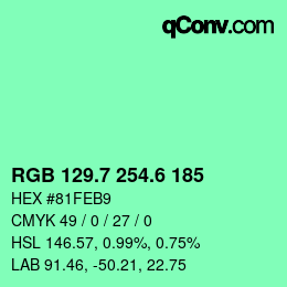 カラーコード: RGB 129.7 254.6 185 | qconv.com
