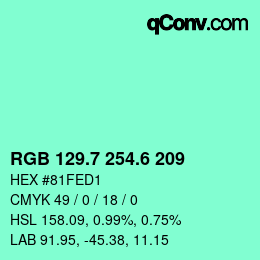 カラーコード: RGB 129.7 254.6 209 | qconv.com