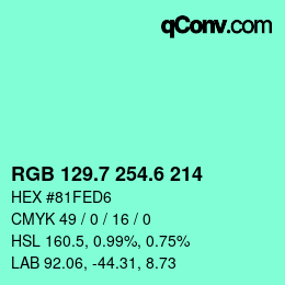 カラーコード: RGB 129.7 254.6 214 | qconv.com