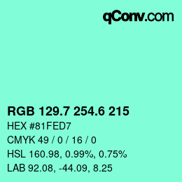 カラーコード: RGB 129.7 254.6 215 | qconv.com