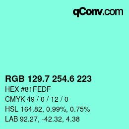 カラーコード: RGB 129.7 254.6 223 | qconv.com