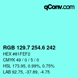 カラーコード: RGB 129.7 254.6 242 | qconv.com