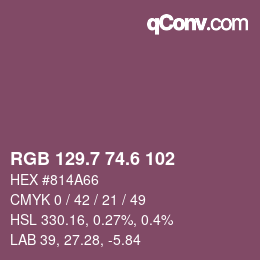 カラーコード: RGB 129.7 74.6 102 | qconv.com