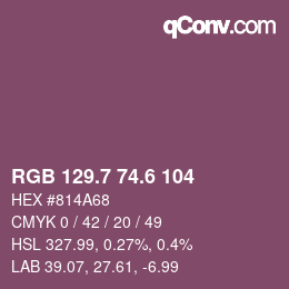 カラーコード: RGB 129.7 74.6 104 | qconv.com