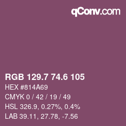 カラーコード: RGB 129.7 74.6 105 | qconv.com