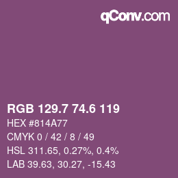 カラーコード: RGB 129.7 74.6 119 | qconv.com