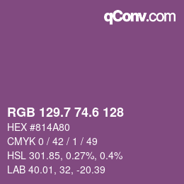 カラーコード: RGB 129.7 74.6 128 | qconv.com