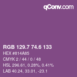 カラーコード: RGB 129.7 74.6 133 | qconv.com