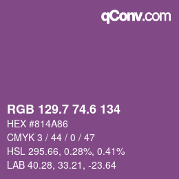 カラーコード: RGB 129.7 74.6 134 | qconv.com