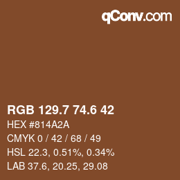 カラーコード: RGB 129.7 74.6 42 | qconv.com
