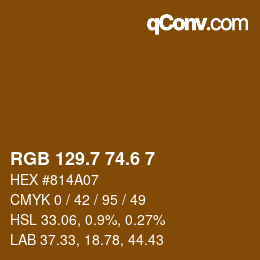 カラーコード: RGB 129.7 74.6 7 | qconv.com