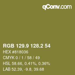 カラーコード: RGB 129.9 128.2 54 | qconv.com