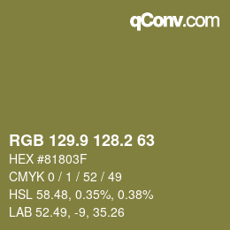 Color code: RGB 129.9 128.2 63 | qconv.com