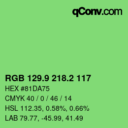 カラーコード: RGB 129.9 218.2 117 | qconv.com