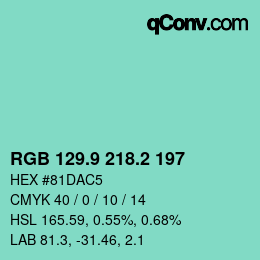 カラーコード: RGB 129.9 218.2 197 | qconv.com