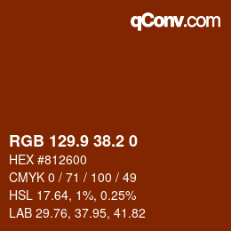 カラーコード: RGB 129.9 38.2 0 | qconv.com