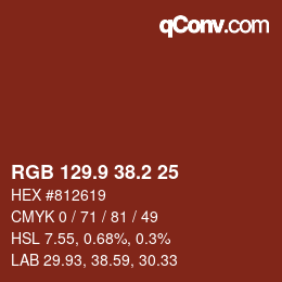 カラーコード: RGB 129.9 38.2 25 | qconv.com