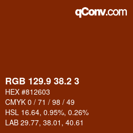 カラーコード: RGB 129.9 38.2 3 | qconv.com