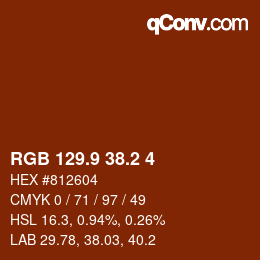 カラーコード: RGB 129.9 38.2 4 | qconv.com