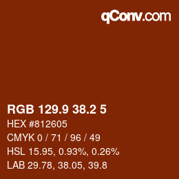 カラーコード: RGB 129.9 38.2 5 | qconv.com