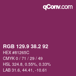 カラーコード: RGB 129.9 38.2 92 | qconv.com