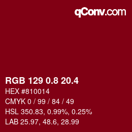 カラーコード: RGB 129 0.8 20.4 | qconv.com
