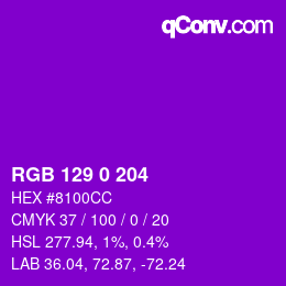 カラーコード: RGB 129 0 204 | qconv.com